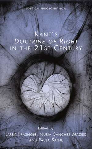 Kant's Doctrine of Right in the 21st Century de Larry Krasnoff