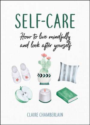 Self-Care de Claire Chamberlain