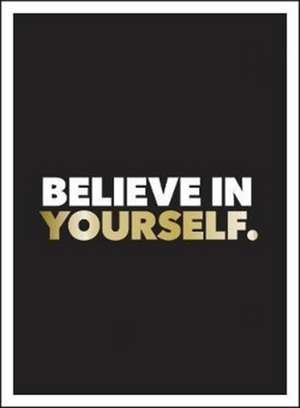 Believe in Yourself de Summersdale