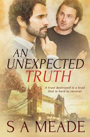 An Unexpected Truth de S. a. Meade