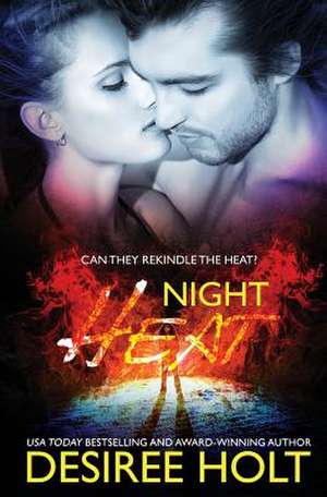 Night Heat de Desiree Holt