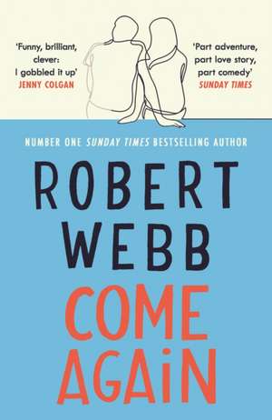 Come Again de Robert Webb