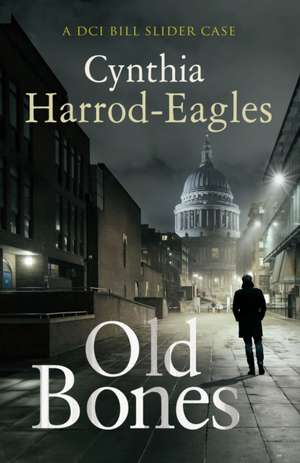 Old Bones de Cynthia Harrod-Eagles