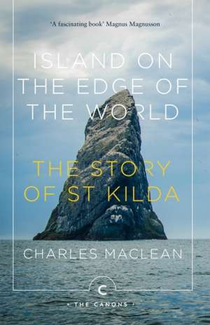 Island on the Edge of the World de Charles MacLean