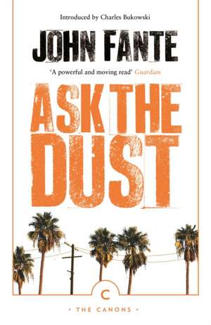 Ask the Dust de John Fante