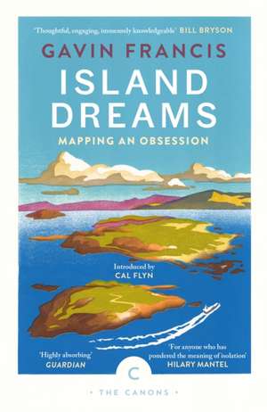 Island Dreams de Gavin Francis