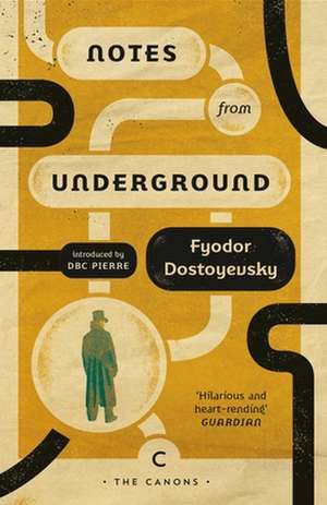 Notes From Underground de Fyodor Dostoyevsky