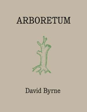 Arboretum de David Byrne