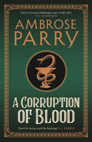 A Corruption of Blood de Ambrose Parry