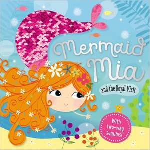 Story Book Mermaid Mia and the Royal Visit de Ltd. Make Believe Ideas