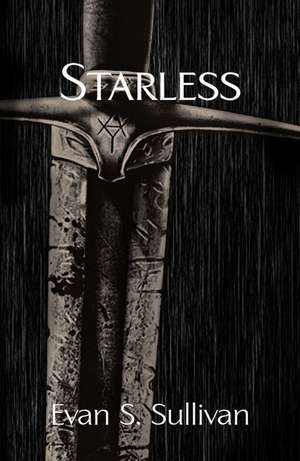 Starless de Evan S. Sullivan