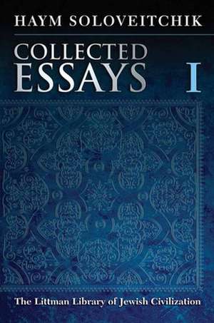 Collected Essays: Volume I de Haym Soloveitchik