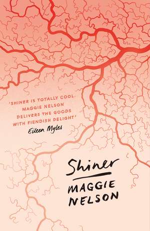 Shiner de Maggie Nelson