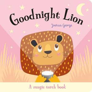 Goodnight Lion de Joshua George