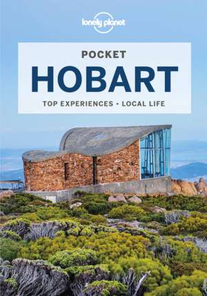 Lonely Planet Pocket Hobart de Charles Rawlings-Way