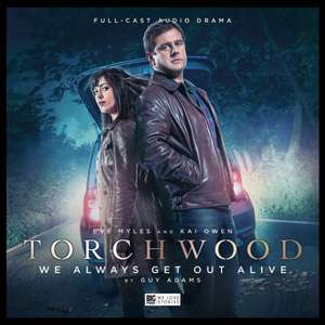 Torchwood - 21 We Always Get Out Alive de Guy Adams