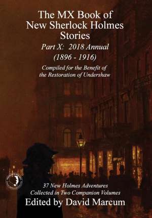 The MX Book of New Sherlock Holmes Stories - Part X de David Marcum