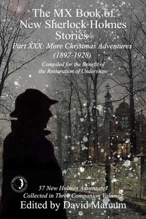 The MX Book of New Sherlock Holmes Stories Part XXX de David Marcum