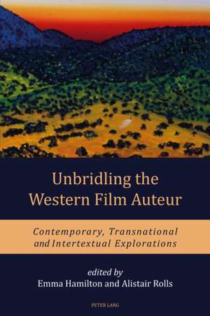 Unbridling the Western Film Auteur