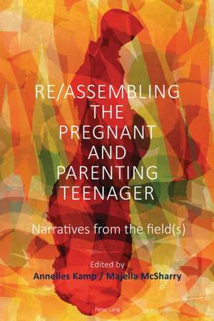 Re/Assembling the Pregnant and Parenting Teenager