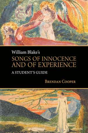 William Blake's Songs of Innocence and of Experience de Brendan Cooper