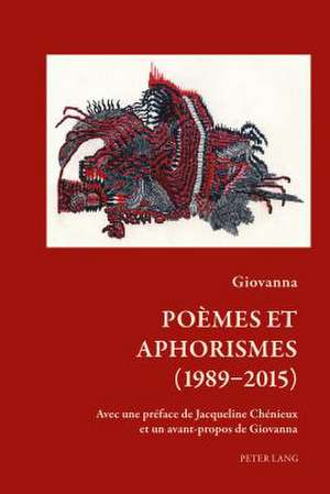 Poemes Et Aphorismes (1989-2015) de Giovanna