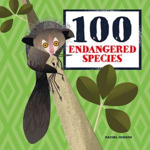 100 Endangered Species de R. Hudson