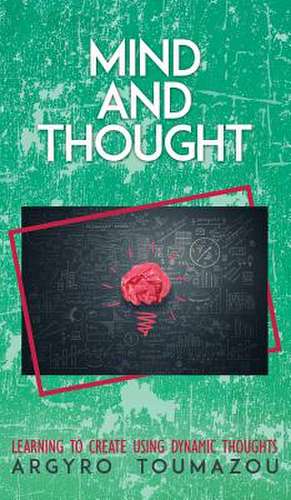 Mind and Thought de Argyro Toumazou