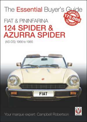 FIAT 124 Spider & Pininfarina Azzura Spider de Campbell Robertson