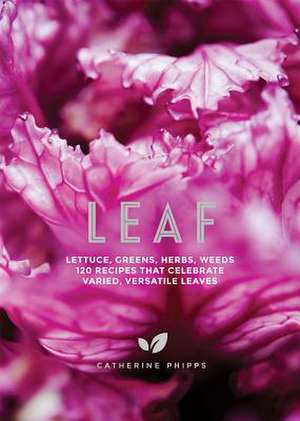 Leaf de Catherine Phipps