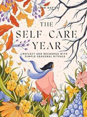 The Self-Care Year de Alison Davies