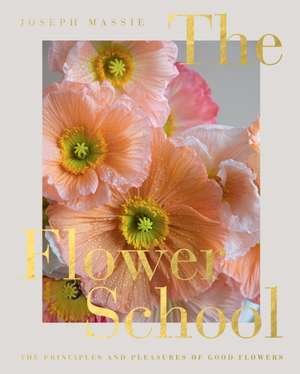 The Flower School de Joseph Massie