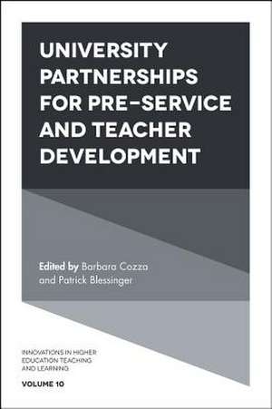 University Partnerships for Pre–service and Teacher Development de Barbara Cozza