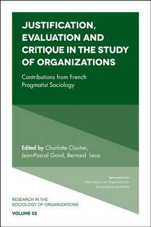 Justification, Evaluation and Critique in the St – Contributions from French Pragmatist Sociology de Michael Lounsbury