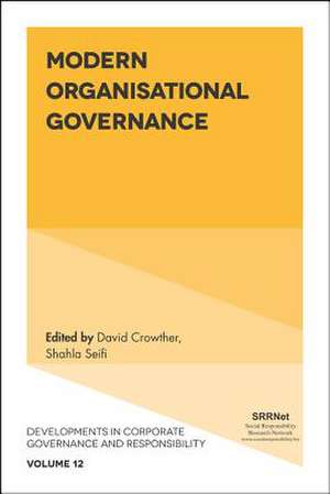 Modern Organisational Governance de David Crowther