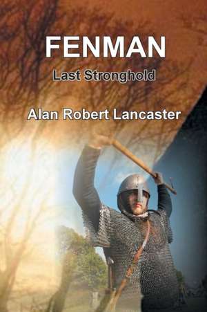 Fenman de Alan Robert Lancaster
