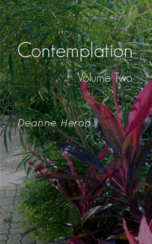 Contemplation de Deanne Heron