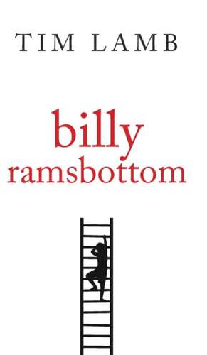 Billy Ramsbottom de Tim Lamb