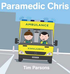 Paramedic Chris de Tim Parsons