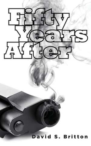 Fifty Years After de David S. Britton