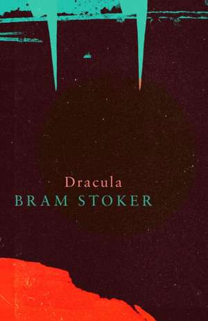 Dracula (Legend Classics) de Bram Stoker