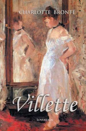 Villette de Charlotte Bronte