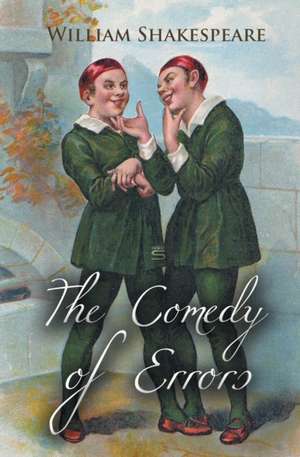 Shakespeare, W: Comedy of Errors
