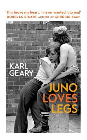 Juno Loves Legs de Karl Geary