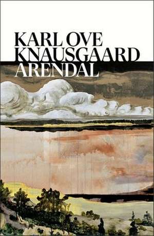 Arendal de Karl Ove Knausgaard
