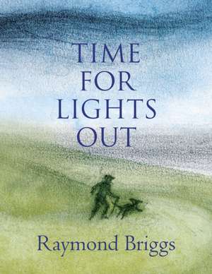 Time For Lights Out de Raymond Briggs