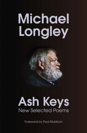 Ash Keys de Michael Longley