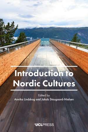 Introduction to Nordic Cultures de Annika Lindskog