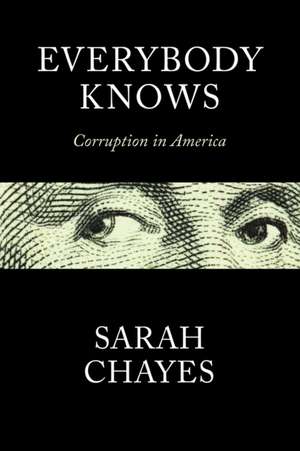 Chayes, S: Everybody Knows de Sarah Chayes