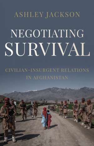 Negotiating Survival de Ashley Jackson